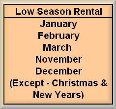 Weekly Low Season Rental -  (See Rates Section for Details)